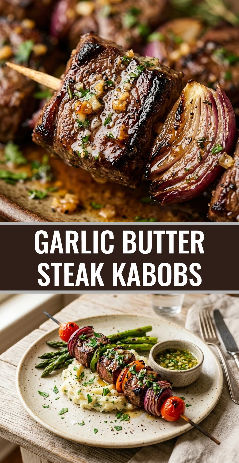 Garlic Butter Steak Kabobs